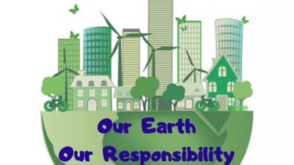 OUR EARTH OUR RESPONSIBILITY